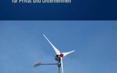 Fachbuch Klein­wind­kraft nach über fünf Jahren aktualisiert